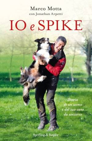 trama del libro Io e Spike